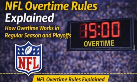 NFL Overtime Rules Explained