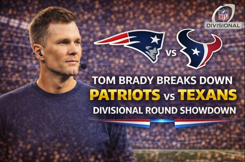 Tom Brady Breaks Down Patriots vs Texans Divisional Round Showdown