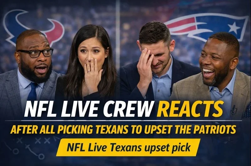 NFL Live Crew Reacts After All Picking Texans to Upset the Patriots
