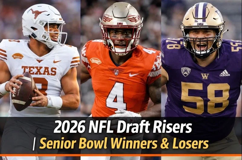 2026 NFL Draft Risers: Who Cashed In at the Senior Bowl?