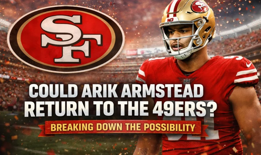 Is a Homecoming on the Horizon? Why an Arik Armstead 49ers Reunion Makes Total Sense in 2026