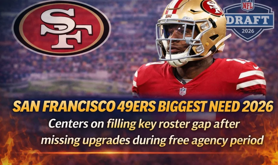The Million-Dollar Blindside: San Francisco 49ers Biggest Need 2026 Heading Into Draft Night