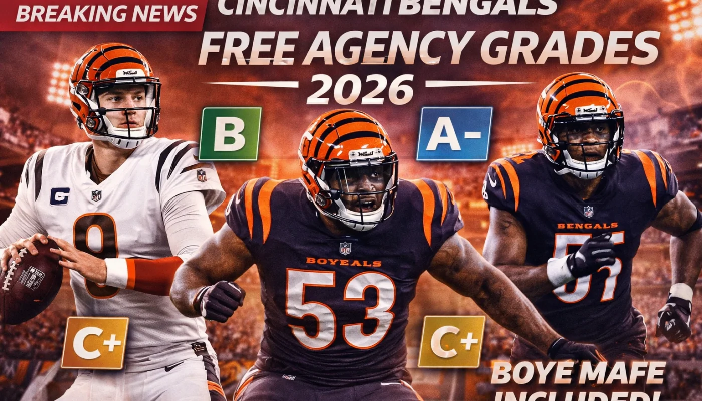 Cincinnati Bengals 2026 free agency grades