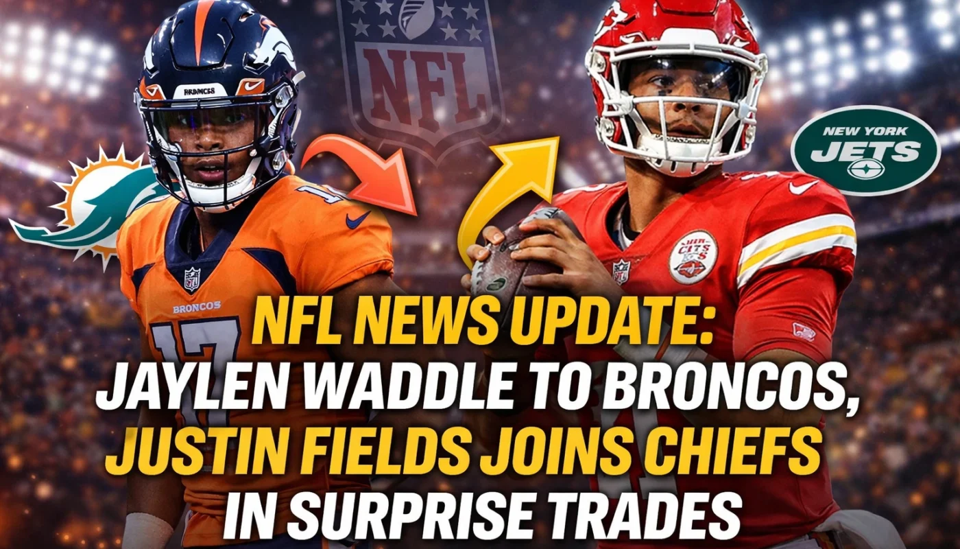 Jaylen Waddle trade to Denver Broncos