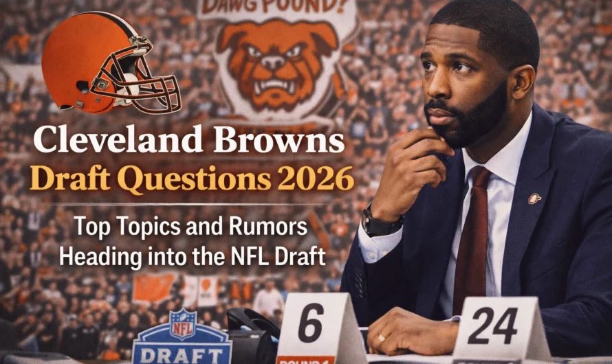 Dawg Pound Decisions: Top Cleveland Browns Draft Questions 2026 Answered by Nick Pedone