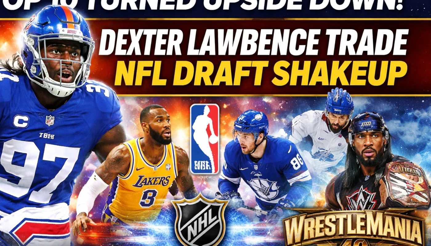 Dexter Lawrence trade NFL Draft shakeup