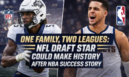 NFL Draft star brother NBA