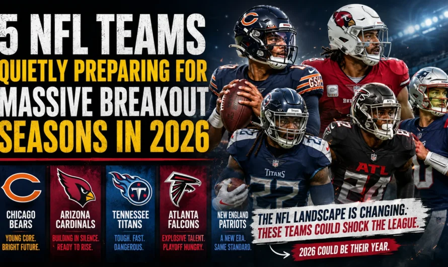 5 NFL Teams Quietly Preparing for Massive Breakout Seasons in 2026