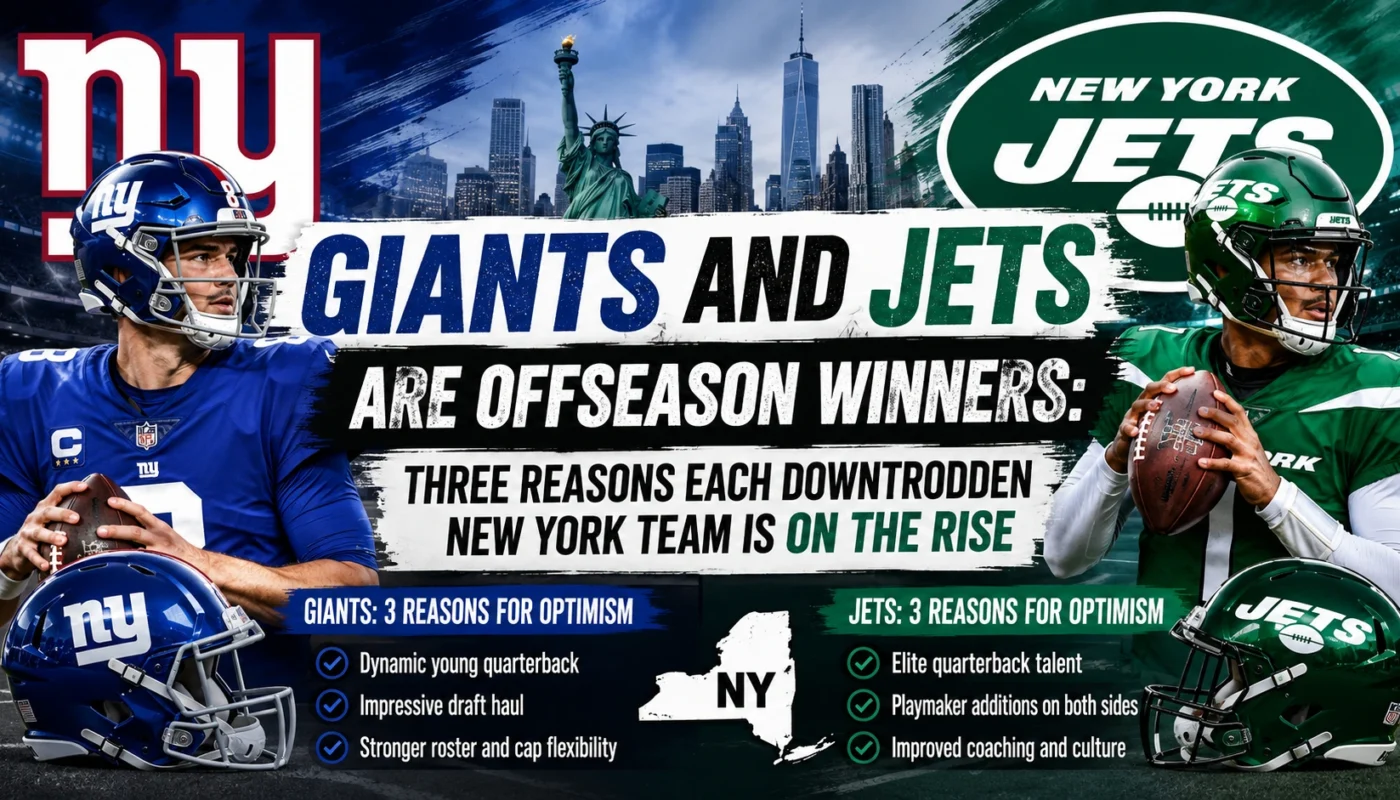 Why the New York Giants and Jets are offseason winners in 2026 after major roster upgrades and draft success