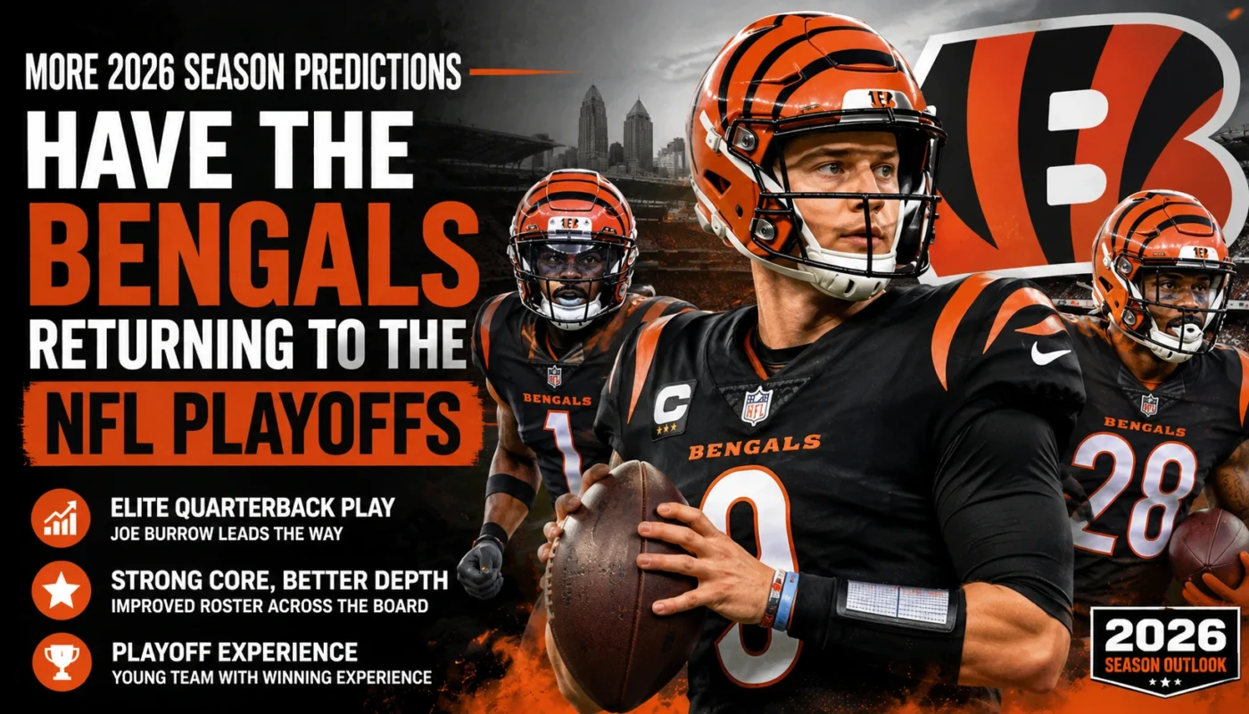 Cincinnati Bengals 2026 NFL playoff predictions and season outlook
