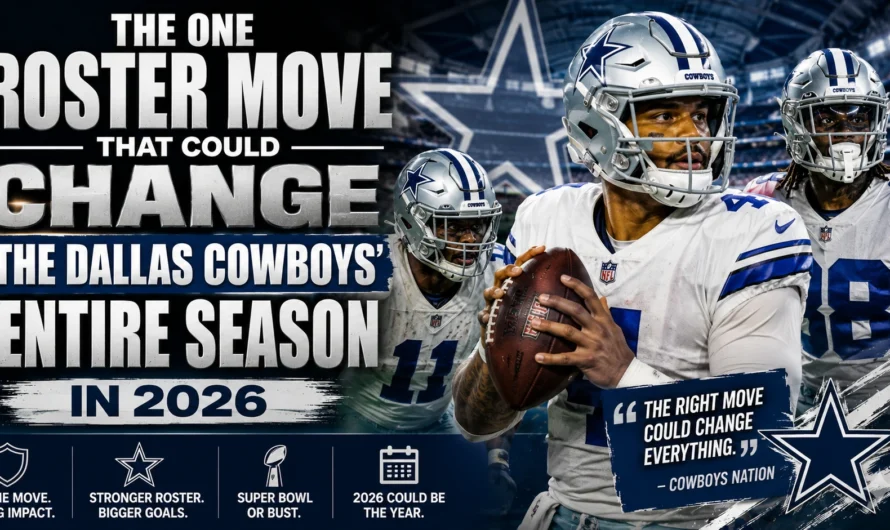 The One Roster Move That Could Change the Dallas Cowboys Entire Season