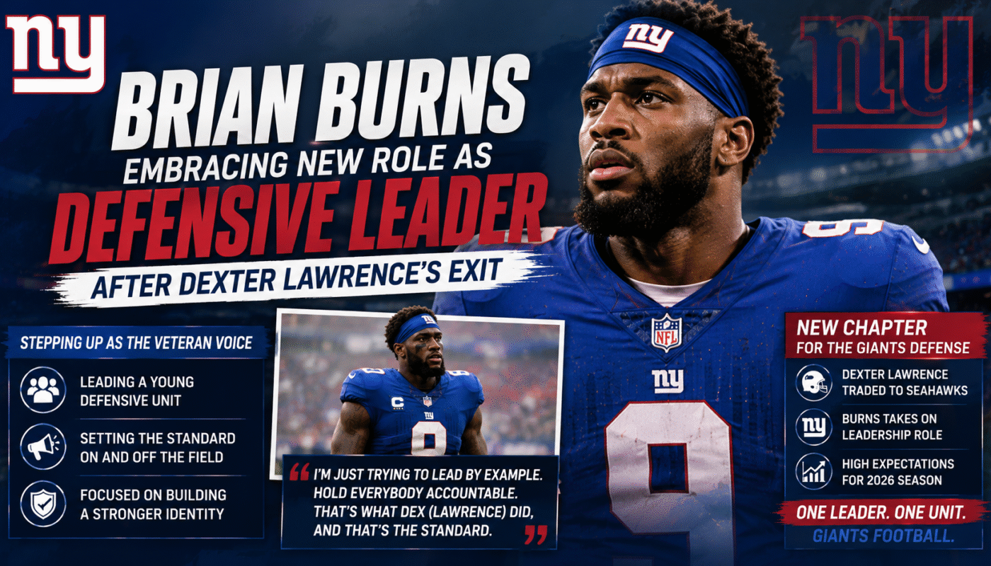 Brian Burns leadership role with Giants defense 2026